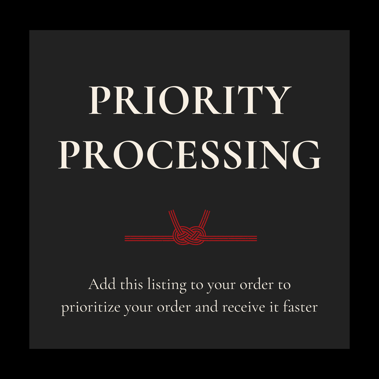 Priority Processing